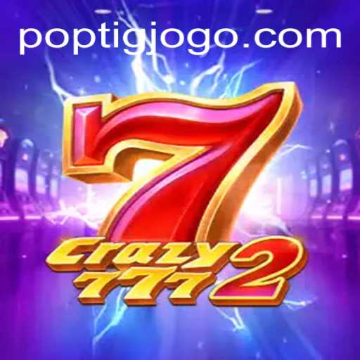 Explorando o Jogo Crazy7772: Um Fenômeno Digital em poptig.com