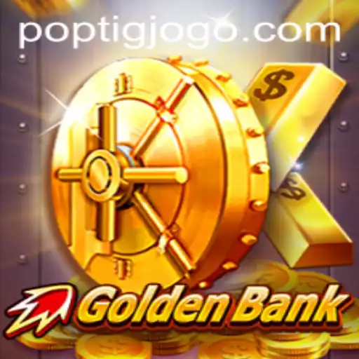 GoldenBank: O Novo Jogo que Está Dominando o Poptig